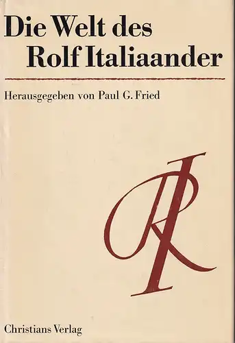 Fried, Paul G: Die Welt des Rolf Italiaander. 