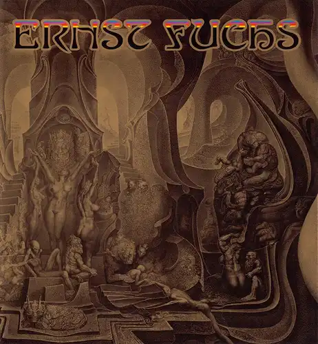 Fuchs, Ernst: Fuchs über Ernst Fuchs. Bilder und Zeichnungen von 1945-1976. Mit einem einführenden Text von Marcel Brion. Hrsg. von Richard P. Hartmann. 