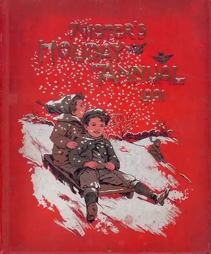 Fuller, Alfred J.: Nister's Holiday Annual for 1901. With Stories by G. Manville Fenn, L. T. Meade, and other well-known authors. Edited and arranged by Alfred J. Fuller. 