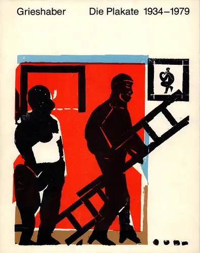 Fürst, Margot (Bearb.): Grieshaber: Die Plakate 1934-1979. Einleitung von Friedrich Pfäfflin. 
