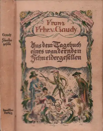 Gaudy, Franz Freiherr von: Aus dem Tagebuch eines wandernden Schneidergesellen. (Hrsg. von Karl Toth). 