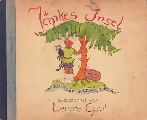Gaul, Lenore: Jäpkes Insel. Ein Kinderbilderbuch. 
