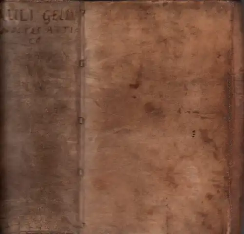 Gellius, Aulus: [Auli Gellii] Noctes Atticae. Lucidiores redditae, tum collatione veterum exemplarium, tum innumeris emendationibus, ac conjecturis insigniorum aetatis nostrae criticorum. Cum quinque indicibus.. 