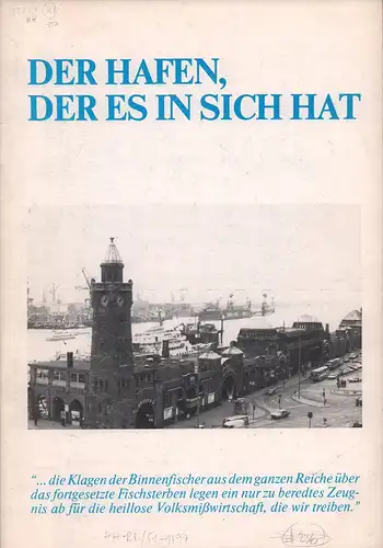 Gerhards, Erwin / Hans-Ole Kuschmann) (Hrsg.): Der Hafen, der es in sich hat. 2. überarb. u. aktualisierte Aufl. 