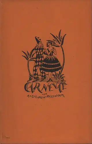 Gleichen-Rußwurm, Alexander von: Der Karneval. Ein Büchlein zu lustiger Fahrt.