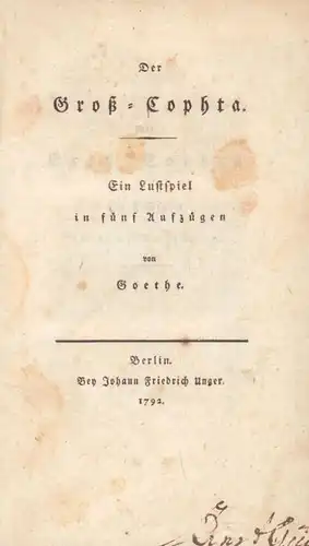 Der Groß-Cophta. Ein Lustspiel in fünf Aufzügen von Goethe. 