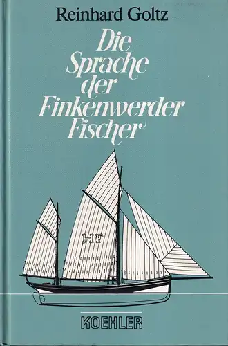 Goltz, Reinhard: Die Sprache der Finkenwerder Fischer. Die Finkenwerder Hochseefischerei. Studien zur Entwicklung eines Fachwortschatzes. Hrsg. vom Altonaer Museum in Hamburg. 