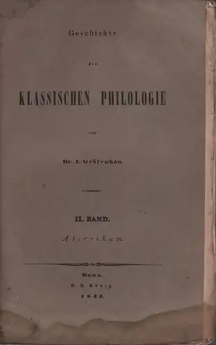 Gräfenhan, A. [August]: Geschichte der klassischen Philologie in Alterthum. BAND 2 (von 4) apart. 