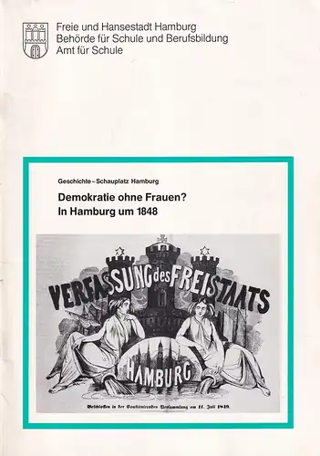 Grolle, Ingeborg: Demokratie ohne Frauen?. In Hamburg um 1848. Red.: Hans Endlich u. Gisela Gerdes. 