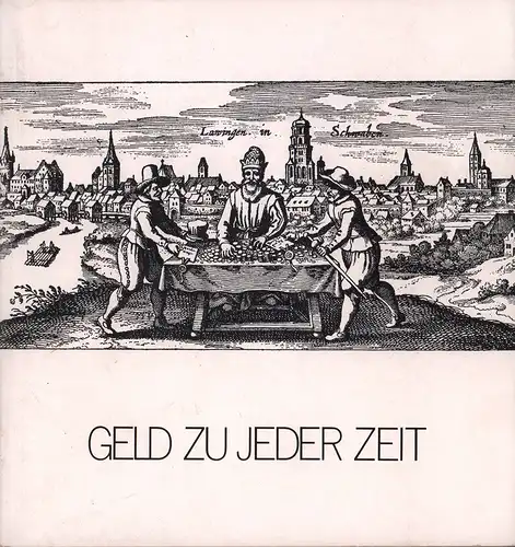 Grupp, Claus D: Geld zu jeder Zeit. Geschichten vom Geld am Rande der Geschichte. 2. Aufl. 