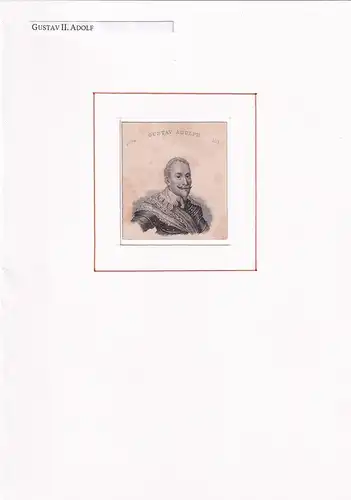 PORTRAIT Gustav Adolph. (1594 Stockholm - 1632 bei Lützen, König von Schweden). Schulterstück im Halbprofil. Stahlstich, Gustav II. Adolf