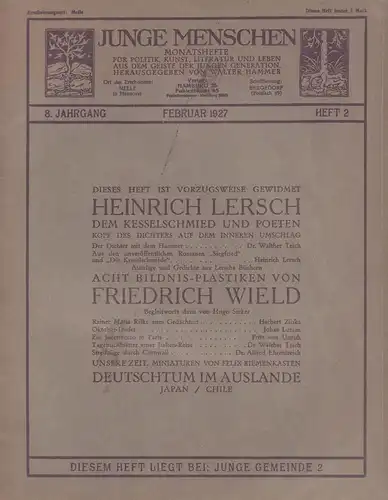 Hammer(-Hoesterey), Walter [Hrsg.]: Junge Menschen. JG. 8, FEBRUAR 1927, HEFT 2. Monatsheft für Politik, Kunst, Literatur und Leben aus dem Geiste der jungen Generation. 