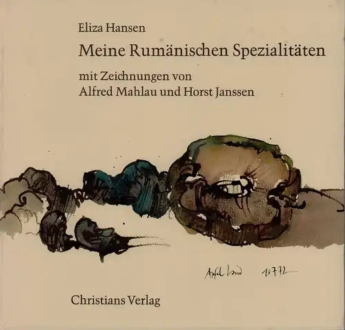 Hansen, Eliza: Meine rumänischen Spezialitäten. Mit Zeichnungen von Alfred Mahlau und Horst Janssen. (2. Aufl.). 