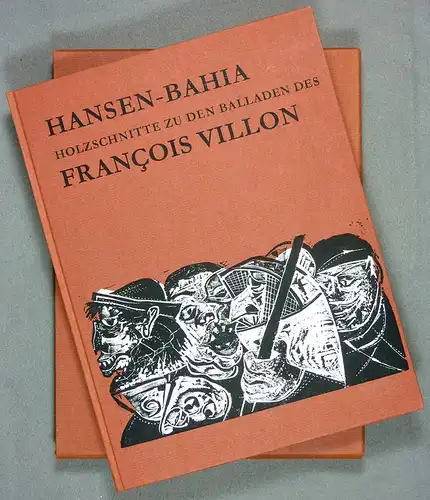 Holzschnitte zu den Balladen des François Villon. (Deutsche Übertragung von Walther Küchler. Vorwort von Friedrich Rasche).