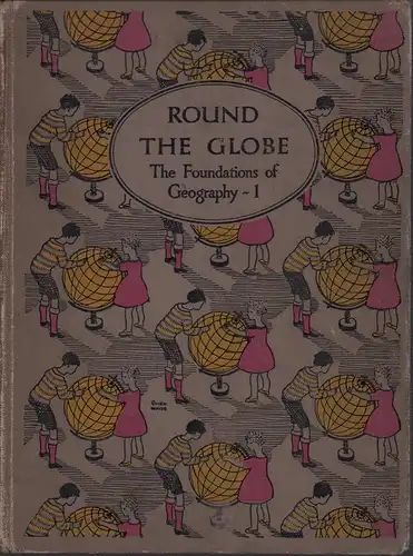 Hardingham, B. G. [Benjamin George]: Round the globe. With ten coloured cut-outs. 