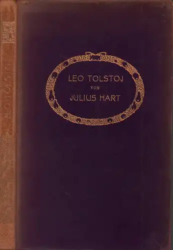 Hart, Julius: Leo Tolstoj. 2. Tsd. (Hrsg. von Paul Remer). 