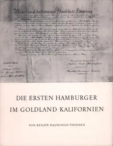 Hauschild-Thiessen, Renate: Die ersten Hamburger im Goldland Kalifornien. 