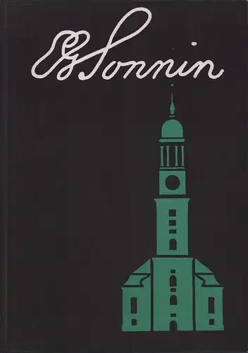 Heckmann, Hermann: Sonnin, Baumeister des Rationalismus in Norddeutschland. Hrsg. vom Museum für Hamburgische Geschichte). 