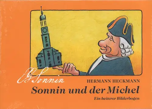 Heckmann, Hermann: Sonnin und der Michel. Ein heiterer Bilderbogen. Mit einem Geleitwort von Helge Adolphsen. 