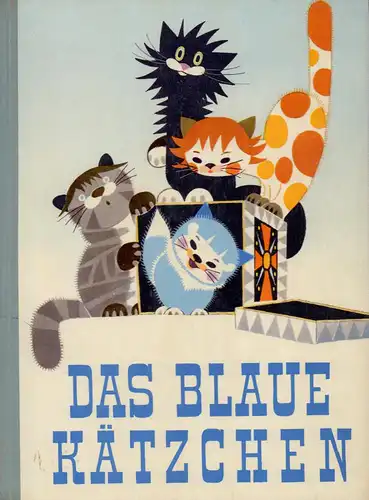Hellstrom-Kennedy, Marika: Das blaue Kätzchen. (Deutsch von Inge Langer). (Illustrationen von Zdenek Miler. 