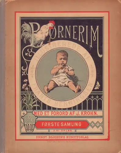Henningsen, Frants: Børnerim. Illustrerede af Frants Henningsen. Med et forord af J. Krohn. Förste Samling. 2. Oplag. 