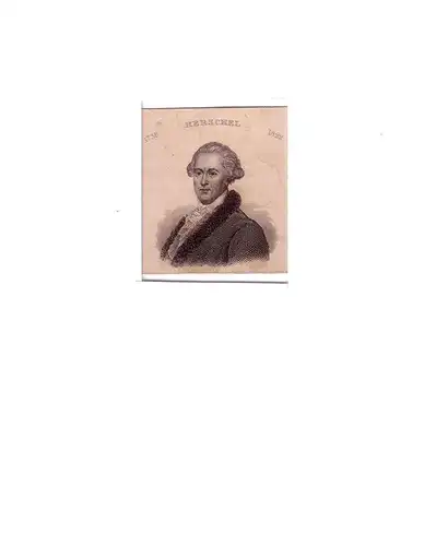 PORTRAIT Friedrich Wilhelm Herschel. (1738 Hannover - 1822 Slough, deutscher Musiker u. Astronom). Schulterstück im Dreiviertelprofil. Stahlstich, Herschel, Friedrich Wilhelm