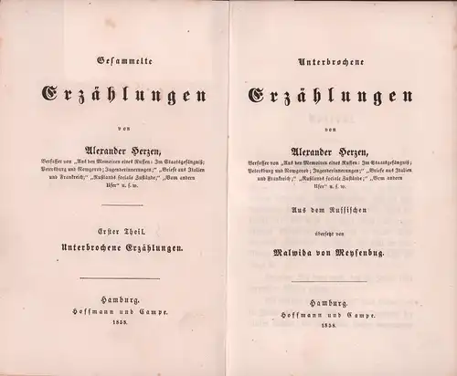 Herzen, Alexander [Gercen, Aleksandr Ivanovic]: Unterbrochene Erzählungen. Aus dem Russischen übersetzt von Malwida von Meysenbug. 
