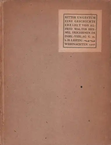 Heymel, Alfred Walter.: Ritter Ungestüm. Eine Geschichte erzählt von Alfred Walter Heymel. 