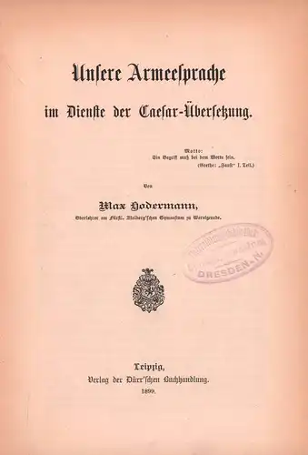 Hodermann, Max: Unsere Armeesprache im Dienste der Caesar-Übersetzung. 