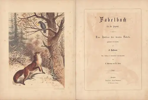 Hoffmann, Julius (Bearb.): Fabelbuch für die Jugend. Eine Auslese der besten Fabeln. Mit 8 Bildern in Farbendruck nach Aquarellen von C. Offterdinger und Fr. Specht. 