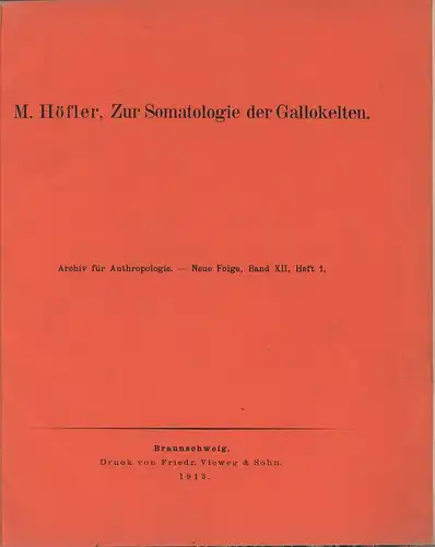 Höfler, M: Zur Somatologie der Gallokelten. (Sonderdruck). 