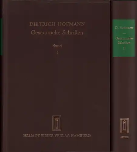 Hofmann, Dietrich: Gesammelte Schriften. Hrsg. von Gert Kreutzer, Alastair Walker u. Ommo Wilts. (= 2 Bde. ). 