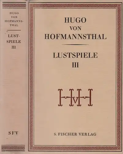 Hofmannsthal, Hugo von: LUSTSPIELE III [Band 3] von 4 (apart). (Hrsg. von Herbert Steiner). (6.-7. Tsd.). 