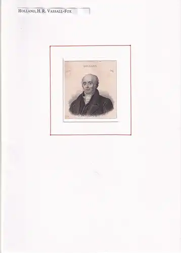 PORTRAIT Henry Richard Vassall-Fox, 3. Baron Holland. (1773 Winterslow House, Wiltshire - 1840 London, britischer Staatsmann). Schulterstück im Dreiviertelprofil. Stahlstich, Holland, Henry Richard Vassall-Fox