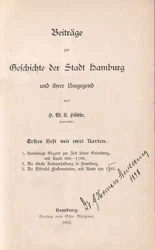 Hübbe, H. W. C: Beiträge zur Geschichte der Stadt Hamburg und ihrer Umgegend. Heft 1 (= alles Erschienene). 