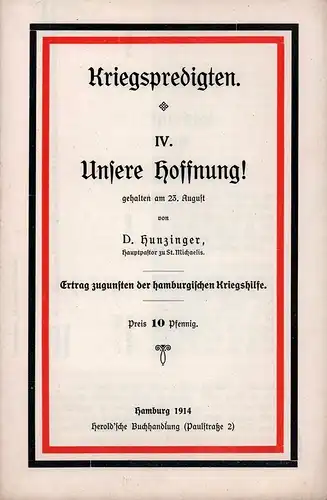 Hunzinger, (August Wilhelm): Unsere Hoffnung!. [Predigt]. Gehalten am 23. August. 