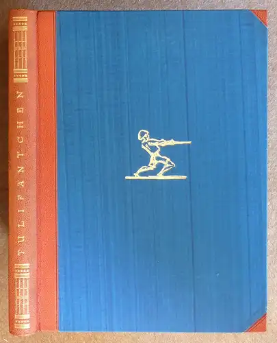Tulifäntchen. Ein Heldengedicht in drei Gesängen. Mit Radierungen von Max Slevogt, Immermann, Karl [Leberecht]