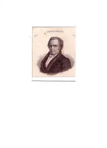 PORTRAIT Immermann. (1796 Magdeburg - 1840 Düsseldorf, deutscher Jurist und Schriftsteller). Brustbild im Dreiviertelprofil. Stahlstich, Immermann, Karl Leberecht