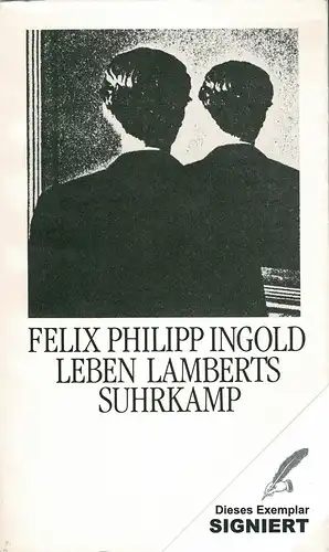 Ingold, Felix Philipp: Leben Lamberts. Prosa. 