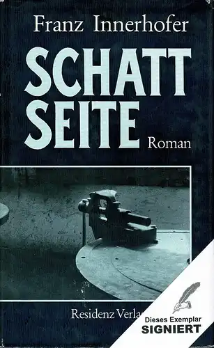 Innerhofer, Franz: Schattseite. Roman. (2. Aufl.). 
