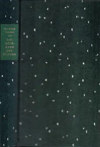 Iwanow, Wsewolod: Die Rückkehr des Buddha. Erzählungen. Aus dem Russischen von Günter Dalitz, Erwin Honig, Wilhelm Plackmeyer u. Dieter Pommerenke. (1. bis 8. Tsd.). 