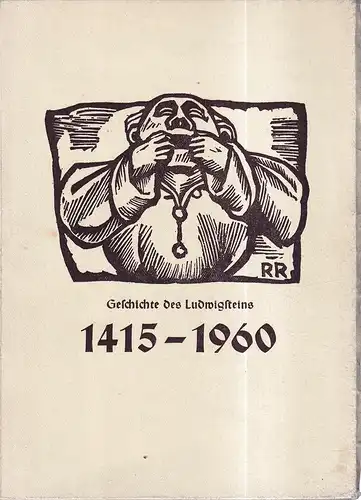 Jantzen, Hinrich: Geschichte des Ludwigsteins 1415-1960. (Hrsg. von der Vereinigung "Jugendburg Ludwigstein e.V"). 