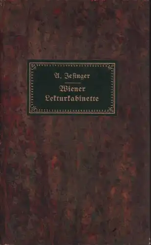 Jesinger, Alois: Wiener Lekturkabinette. 