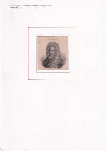 PORTRAIT Joseph I. (1678 Wien - 1711 Wien, österreichischer Kaiser). Schulterstück im Halbprofil. Stahlstich, Joseph I