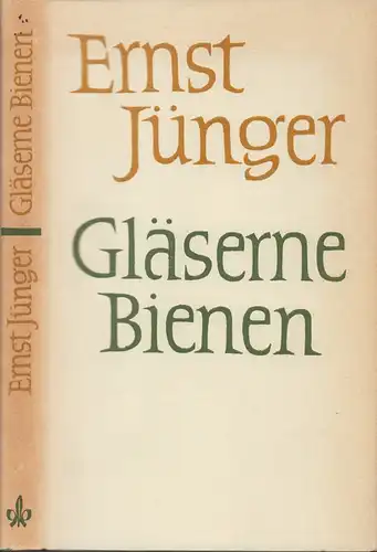 Jünger, Ernst: Gläserne Bienen. (11.-14. Tsd.). 