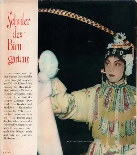 Kalvodová, (Dana) / Sís, (Vladimir) / Vanis, (Josef): Schüler des Birngartens. Das chinesische Singspiel. (Aus. d. Tschech. v. Bedrich Schick). 