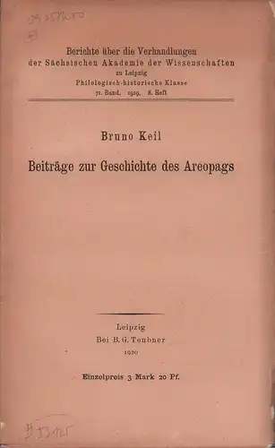 Keil, Bruno: Beiträge zur Geschichte des Areopags. (Vorgetragen für die "Berichte" am 14. November 1919. 