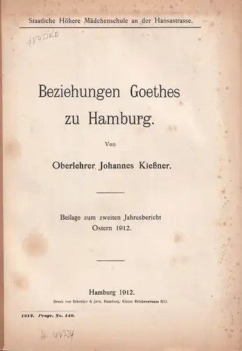 Kießner, Johannes: Beziehungen Goethes zu Hamburg. 