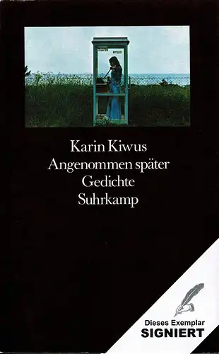 Kiwus, Karin: Angenommen später. Gedichte. 