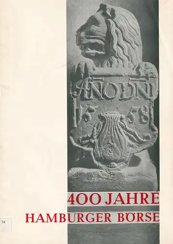 Klein, (Gottfried): 400 Jahre Hamburger Börse. Eine geschichtliche Darstellung. Überreicht von der Handelskammer Hamburg. 